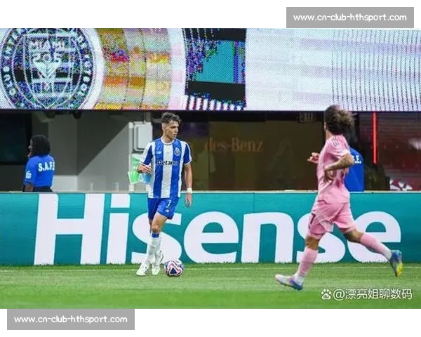 梅西携手海信，世俱杯巅峰见证双冠传奇